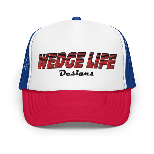 Wedge life Designs Foam trucker hat